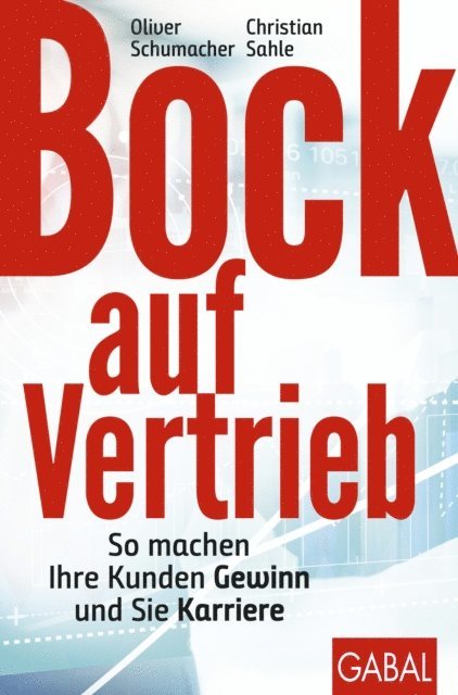 Christian Sahle, Oliver Schumacher - Bock auf Vertrieb, E-bok