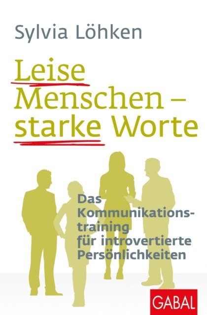 Sylvia Lohken - Leise Menschen – starke Worte, E-bok