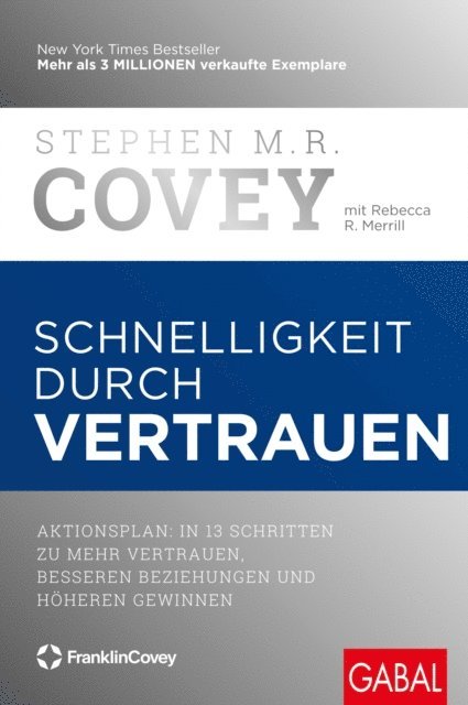 Rebecca R. Merrill, Stephen M. R. Covey - Schnelligkeit durch Vertrauen, E-bok