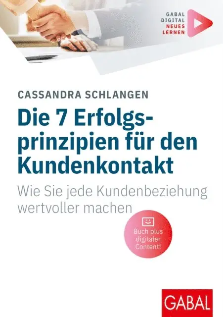 Cassandra Schlangen - Die 7 Erfolgsprinzipien für den Kundenkontakt, E-bok. Tillgänglighet: Lägg i varukorg