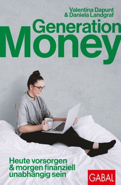 Daniela Landgraf, Valentina Dapunt - Generation Money, E-bok