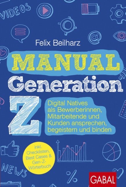 Felix Beilharz - Manual Generation Z, E-bok