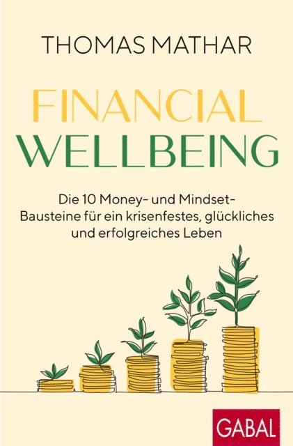 Thomas Mathar - Financial Wellbeing, E-bok