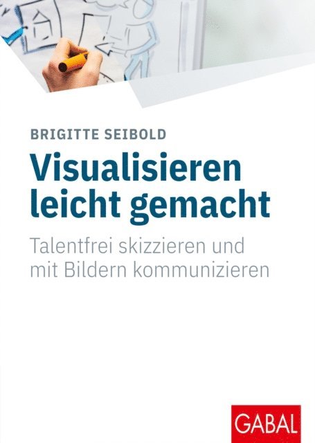 Brigitte Seibold - Visualisieren leicht gemacht, E-bok