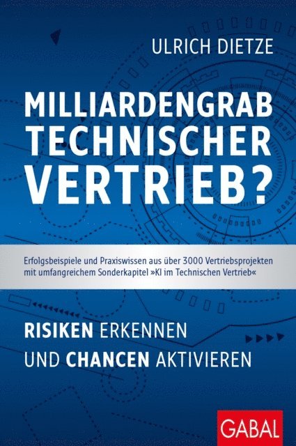 Ulrich Dietze - Milliardengrab Technischer Vertrieb?, E-bok