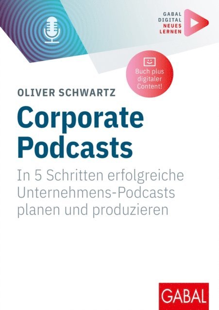 Oliver Schwartz - Corporate Podcasts, E-bok