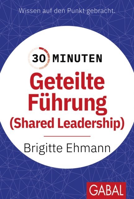 Brigitte Ehmann - 30 Minuten Geteilte Führung, E-bok