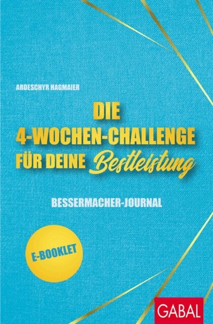 Ardeschyr Hagmaier - Die 4-Wochen-Challenge für Deine Bestleistung, E-bok