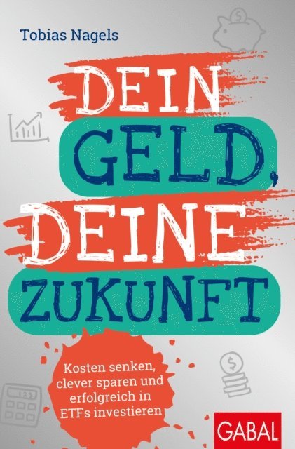 Tobias Nagels - Dein Geld, Deine Zukunft, E-bok