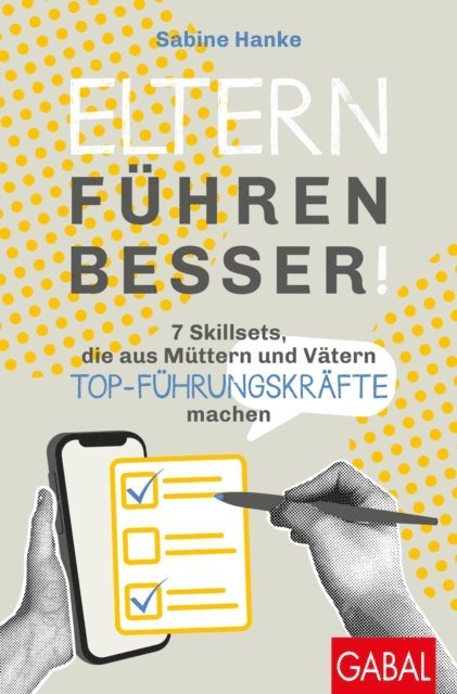 Sabine Hanke - Eltern führen besser!, E-bok