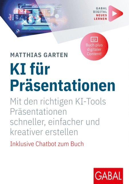 Matthias Garten - KI für Präsentationen, E-bok
