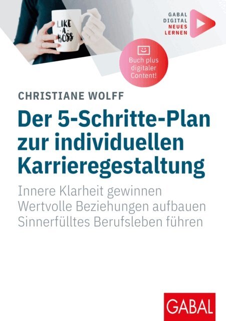 Christiane Wolff - Der 5-Schritte-Plan zur individuellen Karrieregestaltung, E-bok