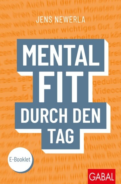 Jens Newerla - Mental fit durch den Tag, E-bok