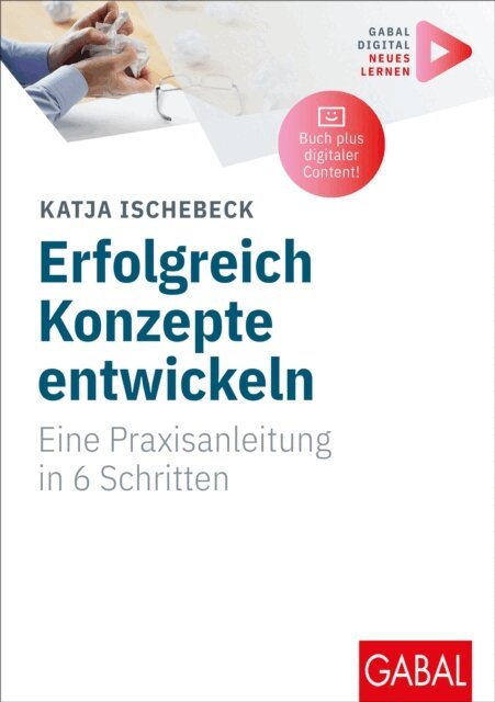 Katja Ischebeck - Erfolgreich Konzepte entwickeln, E-bok