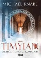 Michael Knabe - Timyian, Häftad. Tillgänglighet: Lägg i varukorg