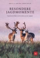 Gert G. von Harling - Besondere Jagdmomente, Inbunden