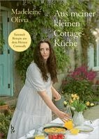 Madeleine Olivia - Aus meiner kleinen Cottage-Küche, Inbunden. Tillgänglighet: Lägg i varukorg