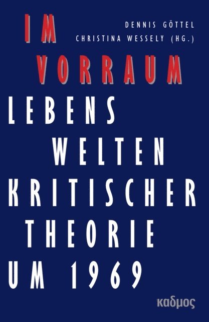 Christina Wessely, Dennis Gottel - Im Vorraum, E-bok