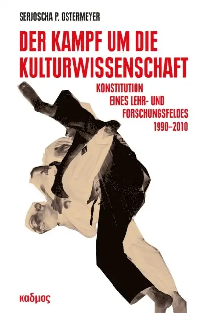 Serjoscha Ostermeyer - Der Kampf um die Kulturwissenschaft, E-bok. Tillgänglighet: Lägg i varukorg