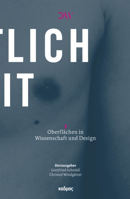 Christof Windgatter, Gottfried Schnodl - ›Hautlichkeit‹, E-bok