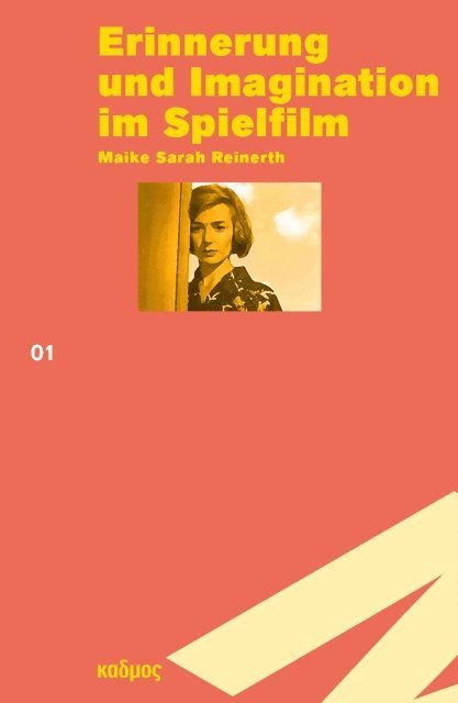 Maike Sarah Reinerth - Erinnerung und Imagination im Spielfilm, E-bok