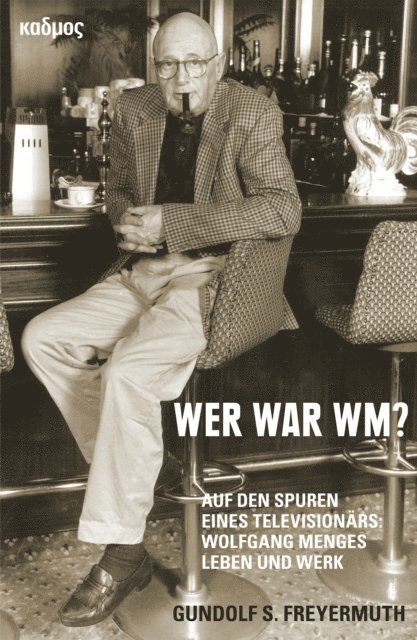 Gundolf S. Freyermuth - Wer war WM?, E-bok