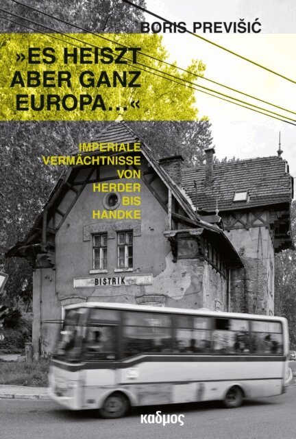 Boris Previsic - Es heiszt aber ganz Europa ..., E-bok