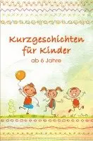Daniela Adam, Ernst Adam - Kurzgeschichten für Kinder, Inbunden. Tillgänglighet: Lägg i varukorg