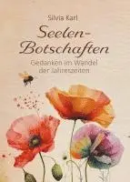 Silvia Karl - Seelen-Botschaften, Inbunden. Tillgänglighet: Lägg i varukorg