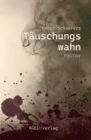 Peter Schaefers - Täuschungswahn, Häftad. Tillgänglighet: Lägg i varukorg