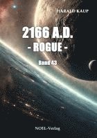 Harald Kaup - 2166 A.D. - Rogue -, Häftad