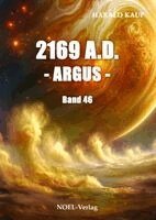 Harald Kaup - 2169 A.D. - Argus -, Häftad