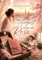 Jennifer Viezens - Im August trage ich Rosa, Häftad