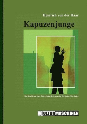 Heinrich Von Der Haar - Kapuzenjunge, Häftad
