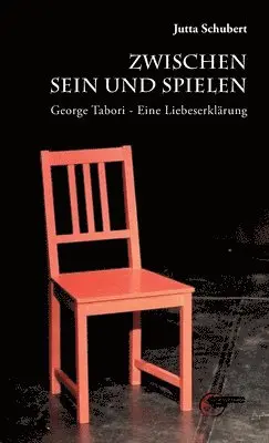Jutta Schubert - Zwischen Sein und Spielen, Inbunden. Tillgänglighet: Lägg i varukorg