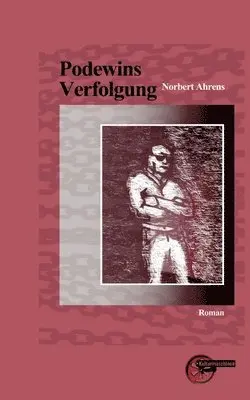 Norbert Ahrens - Podewins Verfolgung, Häftad. Tillgänglighet: Lägg i varukorg
