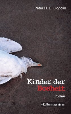 Peter H E Gogolin - Kinder der Bosheit, Häftad