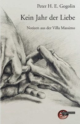 Peter H E Gogolin - Kein Jahr der Liebe, Häftad