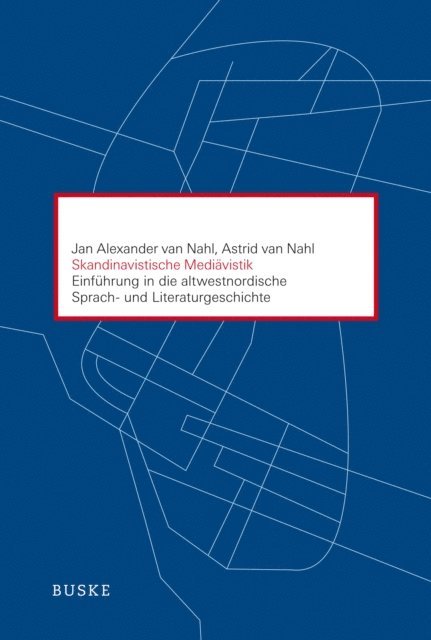 Astrid van Nahl, Jan Alexander van Nahl - Skandinavistische Mediävistik, E-bok