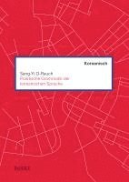 Sang-Yi O-Rauch - Praktische Grammatik der koreanischen Sprache, Häftad