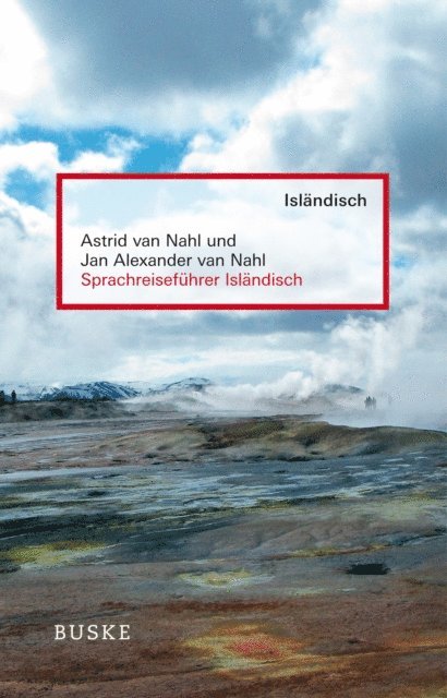 Jan Alexander van Nahl, Astrid van Nahl - Sprachreiseführer Isländisch, E-bok