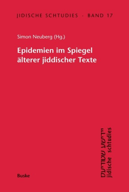 Simon Neuberg - Epidemien im Spiegel älterer jiddischer Texte, E-bok