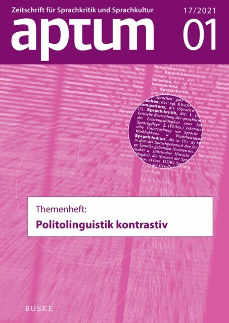 Thomas Niehr, Sandro M. Moraldo - Aptum, Zeitschrift fur Sprachkritik und Sprachkultur 17. Jahrgang, 2021, Heft 1, E-bok