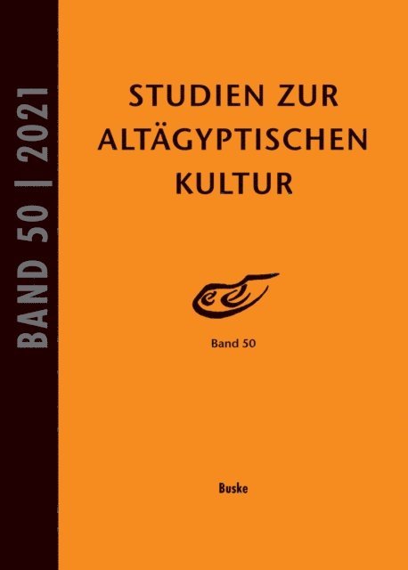 Nicole Kloth, Jochem Kahl - Studien zur Altagyptischen Kultur Band 50, E-bok