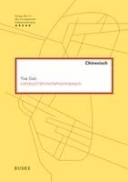 Yue Gao - Lehrbuch Wirtschaftschinesisch, Häftad