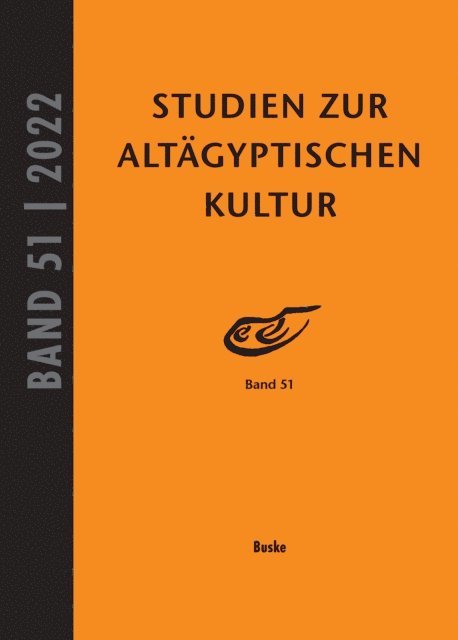 Nicole Kloth, Jochem Kahl - Studien zur Altagyptischen Kultur Band 51, E-bok