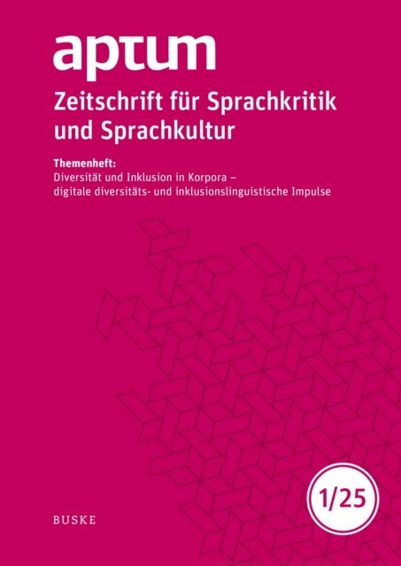 Igor Trost, Annamaria Fabian - Aptum, Zeitschrift fur Sprachkritik und Sprachkultur 21. Jahrgang. 2025, Heft 1, E-bok