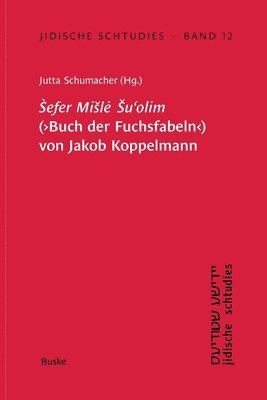 Jutta Schumacher - Jidische Schtudies 12, Häftad