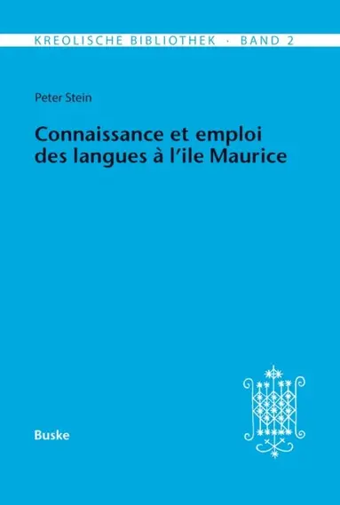 Peter Stein - Connaissance et emploi des langues a l'Ile Maurice, E-bok