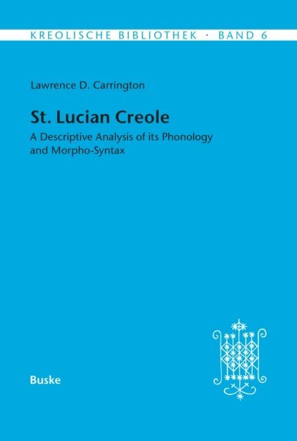 Lawrence D. Carrington - St. Lucian Creole, E-bok